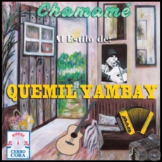CHAMAMÉ AL ESTILO DE QUEMIL YAMBAY - Año 2011
